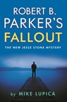 Robert B. Parker's Fallout - Mike Lupica - 9780857305459