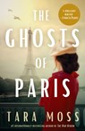 The Ghosts of Paris - Tara Moss - 9780857308733