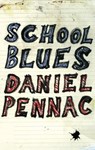 School Blues - Daniel Pennac - 9780857387646