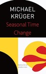 Seasonal Time Change - Michael Kruger - 9780857428271