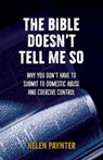 The Bible Doesn't Tell Me So - Helen Paynter - 9780857469892