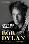 Down The Highway - Howard Sounes - 9780857527820