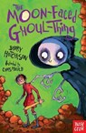 The Moon-Faced Ghoul-Thing - Barry Hutchison - 9780857635235