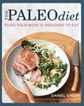The Paleo Diet: Food your body is designed to eat - Daniel Green - 9780857835970