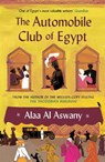 The Automobile Club of Egypt - Alaa Al Aswany - 9780857862211
