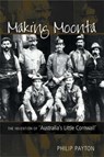 Making Moonta - Prof. Philip Payton - 9780859897952