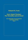 Early Islamic Theology: The Mu`tazilites and al-Ash`ari - Richard M. Frank - 9780860789789