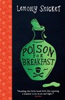 Poison for Breakfast - Lemony Snicket - 9780861544950