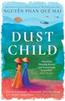 Dust Child - Nguyen Phan Que Mai - 9780861545407