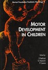 Motor Development in Children - E Fedrizzi ; G Avanzini ; P Crenna - 9780861964482