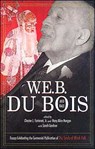 W.E.B. Du Bois and Race - Sarah Gardner ; Chester J. Fontenot ; Mary Alice Morgan - 9780865547278
