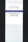Economic Inquiry & Its Logic - James Buchanan - 9780865972360