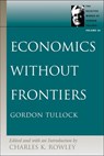Economics without Frontiers - Charles K Rowley - 9780865975293