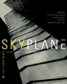 Skyplane - Richard Francis-Jones ; Lawrence Nield ; Xing Ruan ; Deborah Van der Plaat - 9780868408224