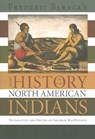 Frederic Baraga's Short History Of The North American Indians - BARAGA,  Frederic - 9780870137358