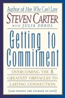 Getting to Commitment - Steven Carter - 9780871319050