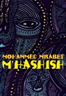M'Hashish - Mohammed Mrabet - 9780872860346
