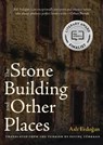 The Stone Building and Other Places - Asli Erdogan - 9780872867505