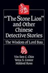 The Stone Lion and Other Chinese Detective Stories - Yin-Lien C. Chin - 9780873326353