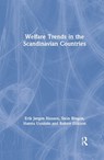 Welfare Trends in the Scandinavian Countries - ERIKSON,  Robert ; Hansen, Erik Jorgen ; Ringen, Stein ; Uusitalo, Hannu - 9780873328449