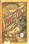Guide Book for the Tourist and Traveler Over the Valley Railway! - The Kent State University Press - 9780873387354