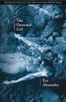 The Drowned Girl - Eve Alexandra - 9780873387866