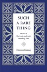 Such a Rare Thing - The Kent State University Press - 9780873389815
