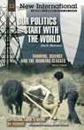Our Politics Start With the World - BARNES,  Jack - 9780873489751