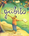 My Name is Gabito / Me Llamo Gabito - Monica Brown - 9780873589086