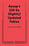 Aesop's (Oh So Slightly) Updated Fables - Kim Esop-Wylie - 9780874400304