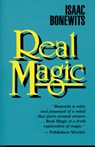 Real Magic: An Introductory Treatise on the Basic Principles of Yellow Light - Isaac Bonewits - 9780877286882