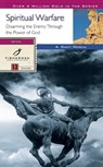 Spiritual Warfare: Disarming the Enemy Through the Power of God - A Scott Moreau - 9780877887775