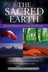 The Sacred Earth: Jewish Perspectives on Our Planet - Andrue J. Kahn - 9780881233858