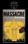Massacre (Sing To Your Children) - Jose Rivera - 9780881458336