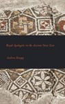 Royal Apologetic in the Ancient Near East - KNAPP,  Andrew - 9780884140764