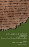 John, Jesus, and History - ANDERSON,  Paul N - 9780884140849