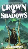 Coldfire (3): crown of shadows - c. s. friedman - 9780886777173