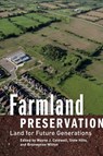 Farmland Preservation - Wayne J. Caldwell ; Stew Hilts ; Bronwynee Wilton - 9780887558207
