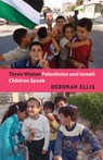 Three Wishes - Deborah Ellis - 9780888996459