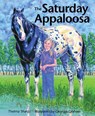 The Saturday Appaloosa - Thelma Sharp - 9780889954670