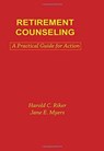 Retirement Counseling - Jane E. Myers ; Harold C. Riker - 9780891166283