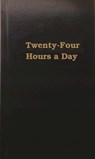 Twenty-Four Hours a Day - ANONYMOUS - 9780894860126