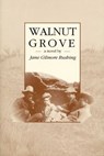 Walnut Grove - Jane Gilmore Rushing - 9780896722781