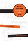August Wilson's Twentieth-Century Cycle Plays - Sanford Sternlicht - 9780896729001