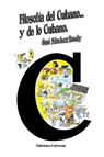Filosofia del Cubano Y de Lo Cubano - Jose Sanchez-Boudy - 9780897297394