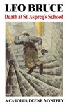 Death at St. Asprey's School - Leo Bruce - 9780897330947