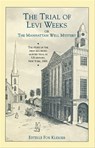 The Trial of Levi Weeks - Estelle Fox Klieger - 9780897338769