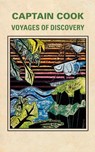 Voyages of Discovery - Captain James Cook ; Robert Welsch - 9780897338820