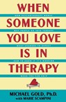 When Someone You Love is in Therapy - Michael Gold ; Marie Scampini - 9780897931144