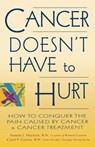 Cancer Doesn't Have to Hurt - Pamela J. Haylock ; Carol P. Curtiss - 9780897932134